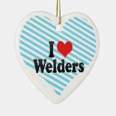 I Love Welders Keramisch Ornament (Rechts)