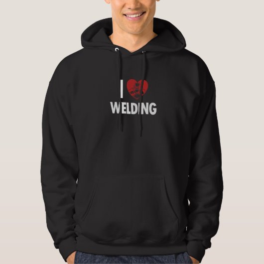 I love Welding Inspector Tig Tack Mig Rig Technici Hoodie (Voorkant)