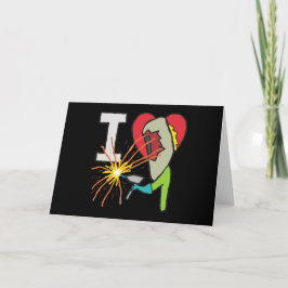 I Love Welding Kaart