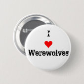 I Love Werewolves Ronde Button 5,7 Cm (Voorkant /achterkant)