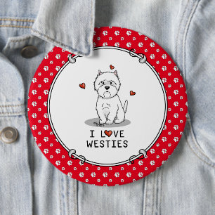 I Love Westies - West Highland White Terriers Cute Ronde Button 6,0 Cm