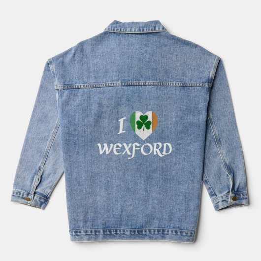 I Love Wexford Ireland Eire Flag Heart Shamrock Ir Denim Jacket (Achterkant)