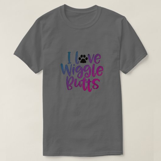 I Love Wiggle Butts T-shirt (Design voorkant)