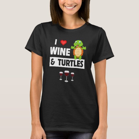 I Love Wine and Turtles Drinking Glass Tortoise Re T-shirt (Voorkant)