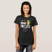 I Love Wine and Turtles Drinking Glass Tortoise Re T-shirt (Voorkant volledig)