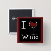 I Love Wine-Heart Vierkante Button 5,1 Cm (Voorkant /achterkant)