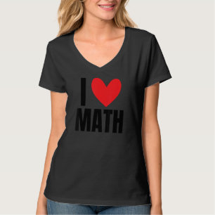 I Love Wiskunde Coach Teacher School Tutor Algebra T-shirt