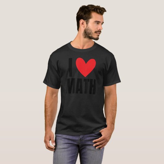 I Love Wiskunde Coach Teacher School Tutor Algebra T-shirt (Voorkant volledig)