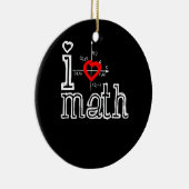 I Love Wiskunde I Heart Wiskunde Mathematics Keramisch Ornament (Rechts)