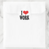 I Love Work Ronde Sticker (Tas)
