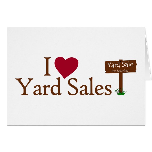 I Love Yard Sales (Voorkant Horizontaal)