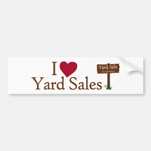 I Love Yard Sales Bumpersticker (Voorkant)