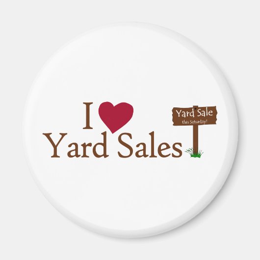 I Love Yard Sales Magneet (Voorkant)