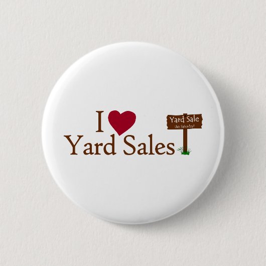 I Love Yard Sales Ronde Button 5,7 Cm (Voorkant)