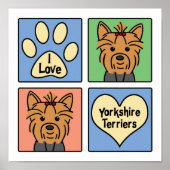 I Love Yorkshire Terriers Poster (Voorkant)