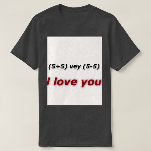 i love you 1 55 vey 55 u t-shirt (Design voorkant)