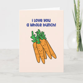 I love you a whole bunch - carrot love card feestdagen kaart
