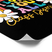 I Love You All Class Dismissed Last Day of School Poster (Hoek)