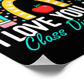 I Love You All Class Dismissed Teacher Last Day Of Poster (Hoek)