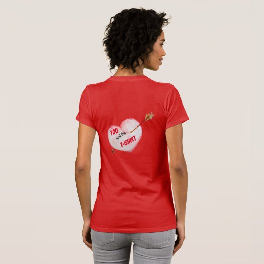 I love you and this shirt (Achterkant volledig)