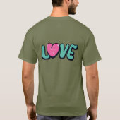 I love you and this T-Shirt (Achterkant)