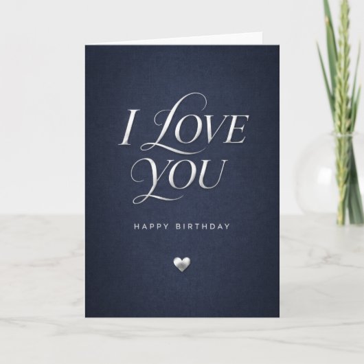 i love you birthday card for men  kaart (Voorkant)