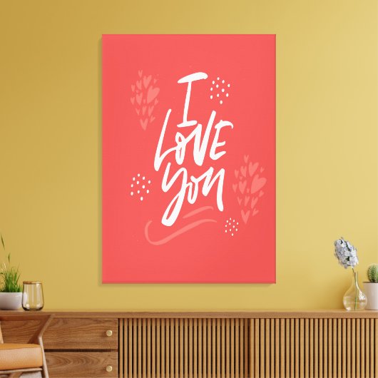 I Love You Canvas Afdruk (Insitu (Woonkamer))