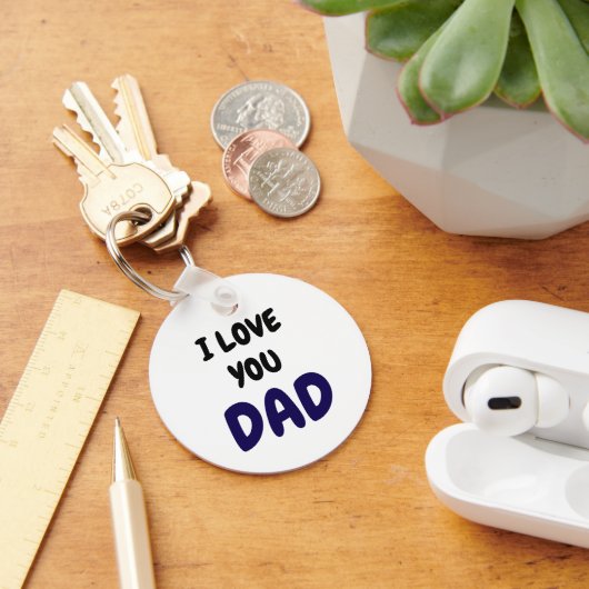 I Love you dad Elegant and Modern  Sleutelhanger (Bureau)