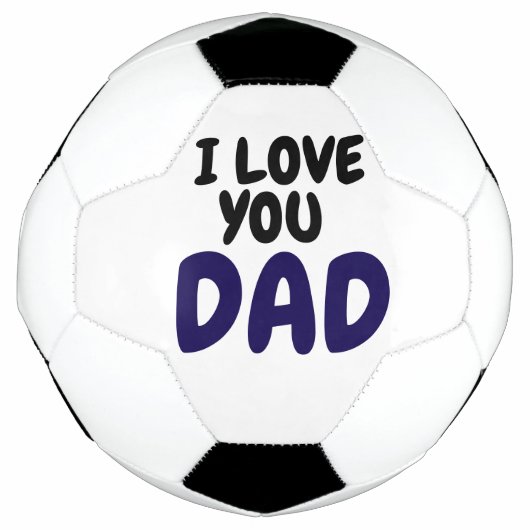I Love you dad Elegant and Modern  Voetbal (Voorkant)