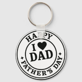 i love you Dad-happy father's day Sleutelhanger