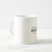I Love You Dad Mok - Sweet Father's Day Gift (Voorkant links)