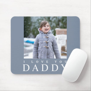 I Love You Daddy / Blauw 1 Foto Muismat