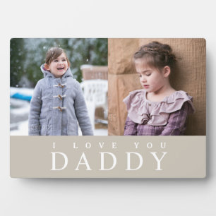 I Love You Daddy Modern Taupe Fotocollage Fotoplaat