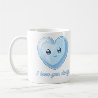 I Love You Dady Mug - Cute Blue Kawaii Heart Coff Koffiemok