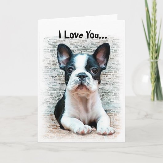 I Love You French Bulldog puppy Kaart (Voorkant)