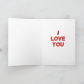 I LOVE YOU Greeting Card - Art Print Our Love Kaart (Binnen)