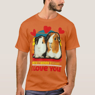 I Love You Guinea Pig  T-shirt
