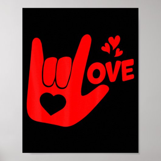I Love You Hand Sign Asl Valentine Day Funny Wome Poster (Voorkant)
