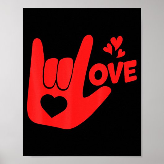 I Love You Hand Sign Asl Valentine' Day Funny Wome Poster (Voorkant)