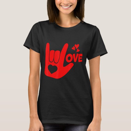 I Love You Hand Sign Asl Valentine Day Funny Wome  T-shirt (Voorkant)