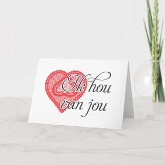 I love you in Dutch - Ik hou van jou Kaart