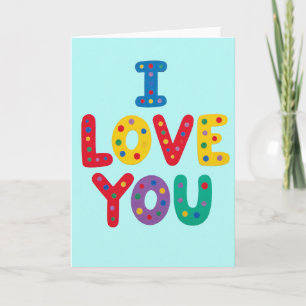 I Love You Kaart in Vette Letters