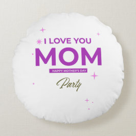 I Love You Moeder - Gelukkig Moederdag T-Shirt Rond Kussen