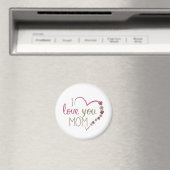 I LOVE YOU MOM FLOWER MAGNETS MAGNEET (Insitu (Vaatwasser))