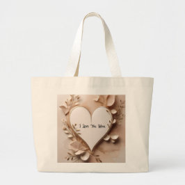 I Love You Mom Grote Tote Bag