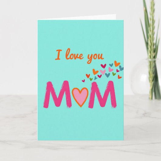 I Love You Mom Heart Burst Card Kaart (Voorkant)