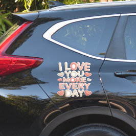 "I Love You More Every Day" Knitted Text & Crochet Sticker
