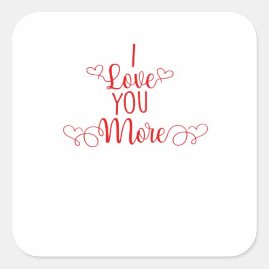 I Love You More Minimal Romantic Style  Vierkante Sticker (Voorkant)
