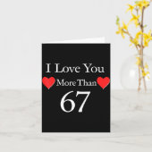 I Love You More Than 67 Meme Valentines 6 7 Men Wo Kaart (Gele Bloem)