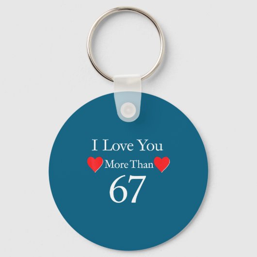 I Love You More Than 67 Meme Valentines 6 7 Men Wo Sleutelhanger (Voorkant)